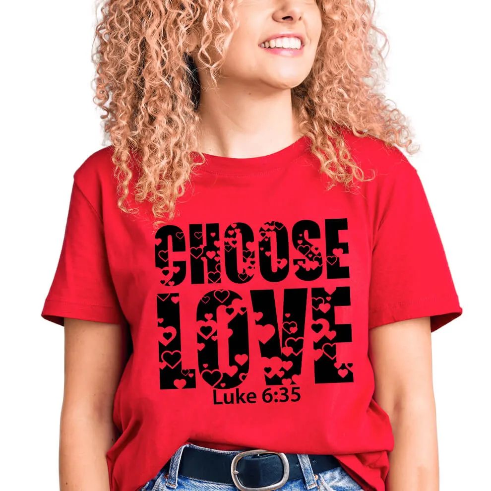 Choose Love T-Shirt