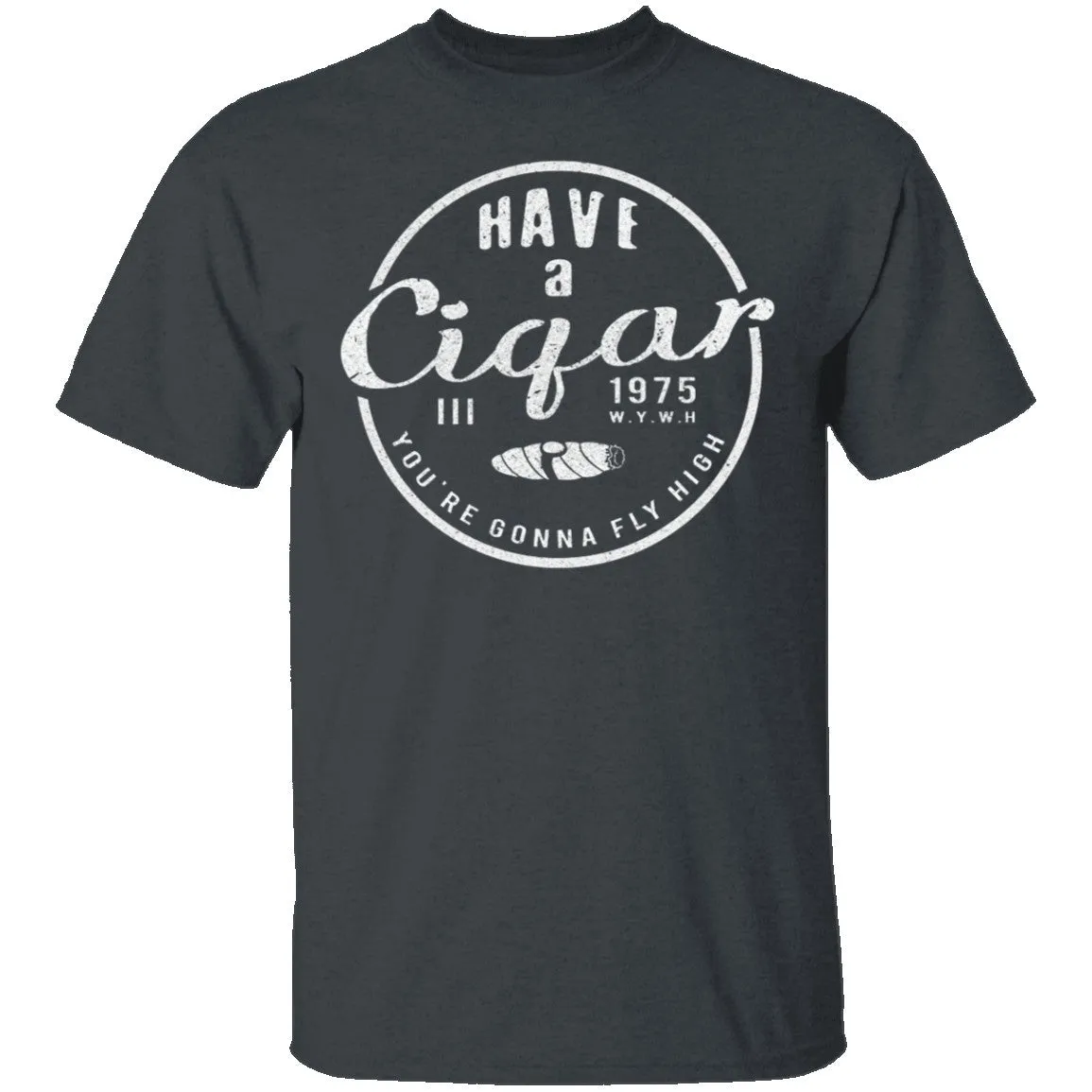 Have A Cigar T-Shirt