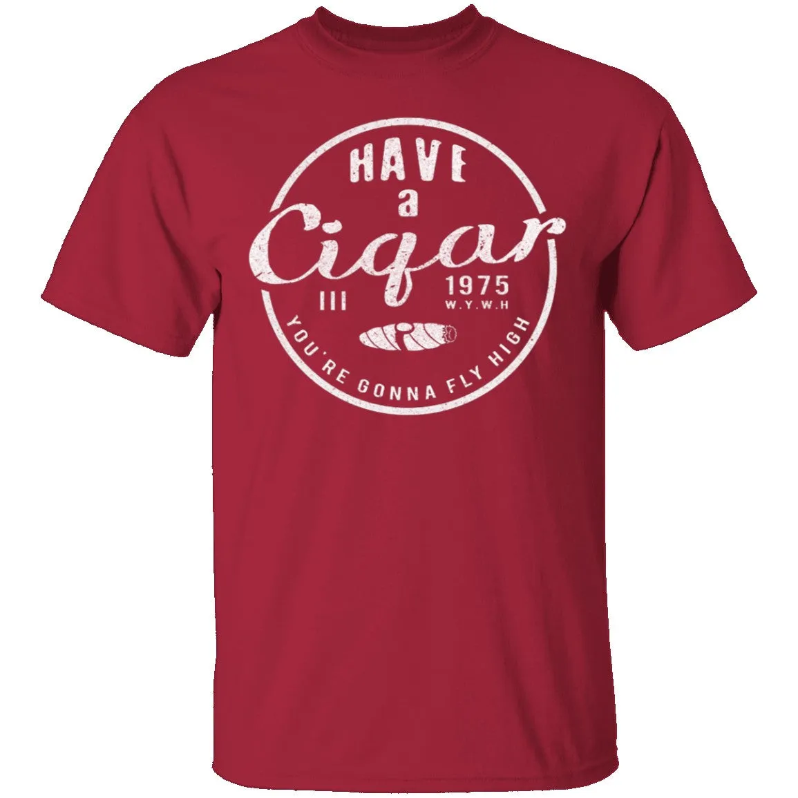 Have A Cigar T-Shirt