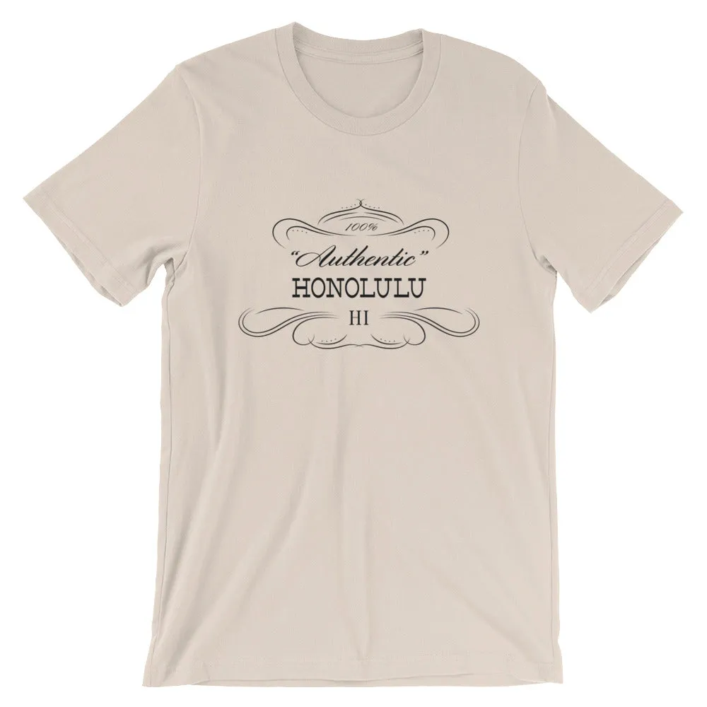 Hawaii - Honolulu HI - Short-Sleeve Unisex T-Shirt - "Authentic"