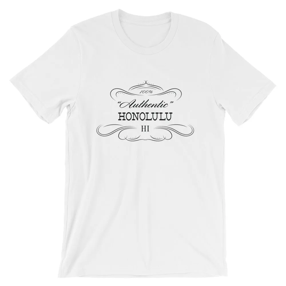 Hawaii - Honolulu HI - Short-Sleeve Unisex T-Shirt - "Authentic"