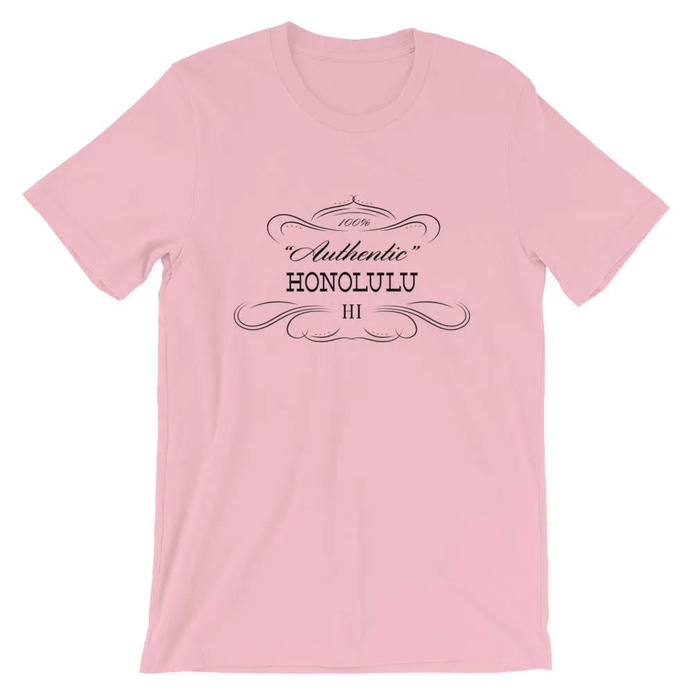 Hawaii - Honolulu HI - Short-Sleeve Unisex T-Shirt - "Authentic"