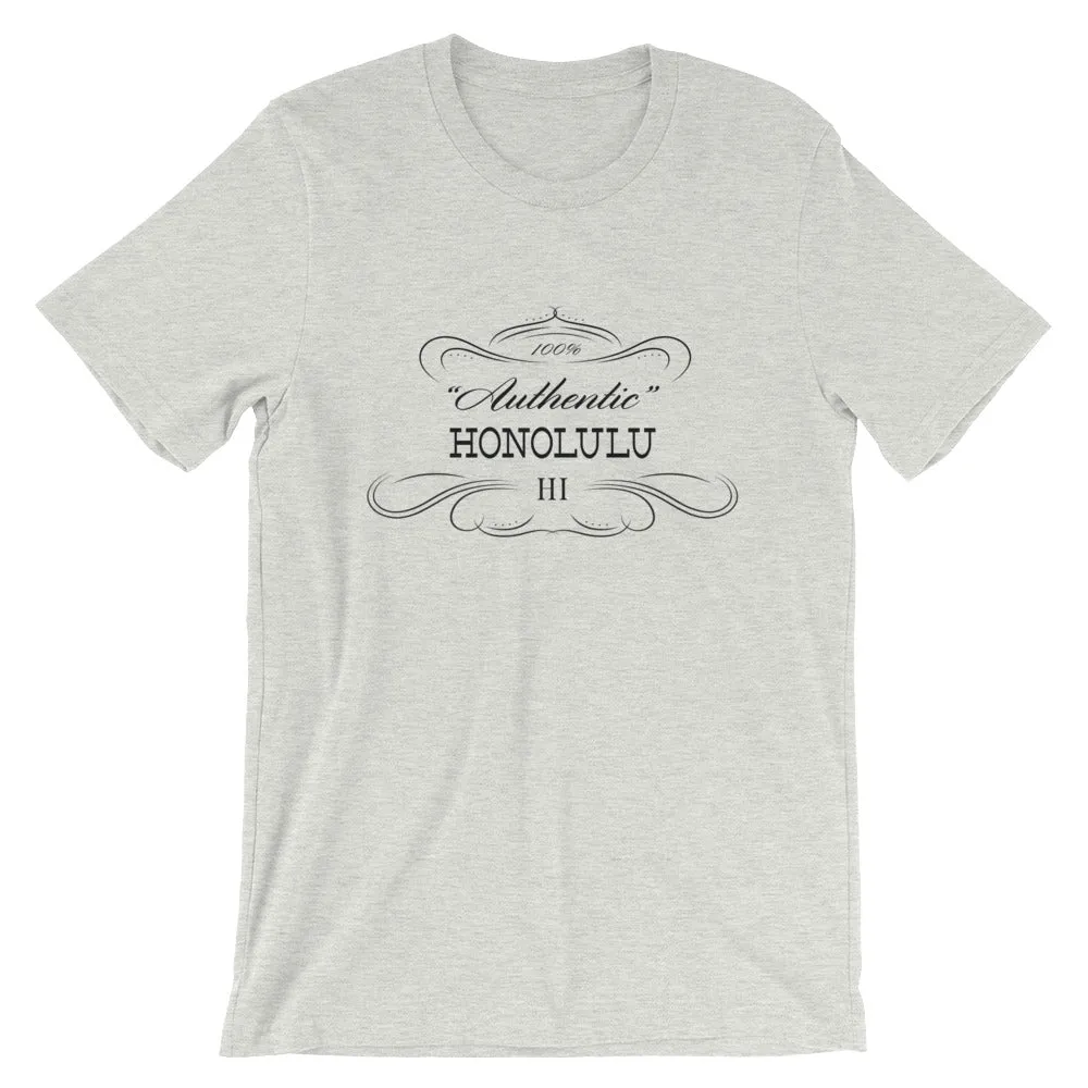 Hawaii - Honolulu HI - Short-Sleeve Unisex T-Shirt - "Authentic"