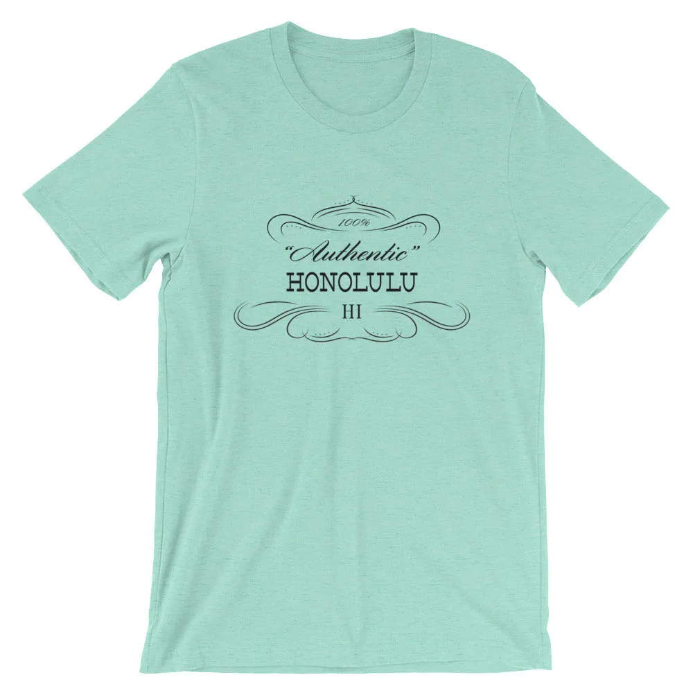 Hawaii - Honolulu HI - Short-Sleeve Unisex T-Shirt - "Authentic"