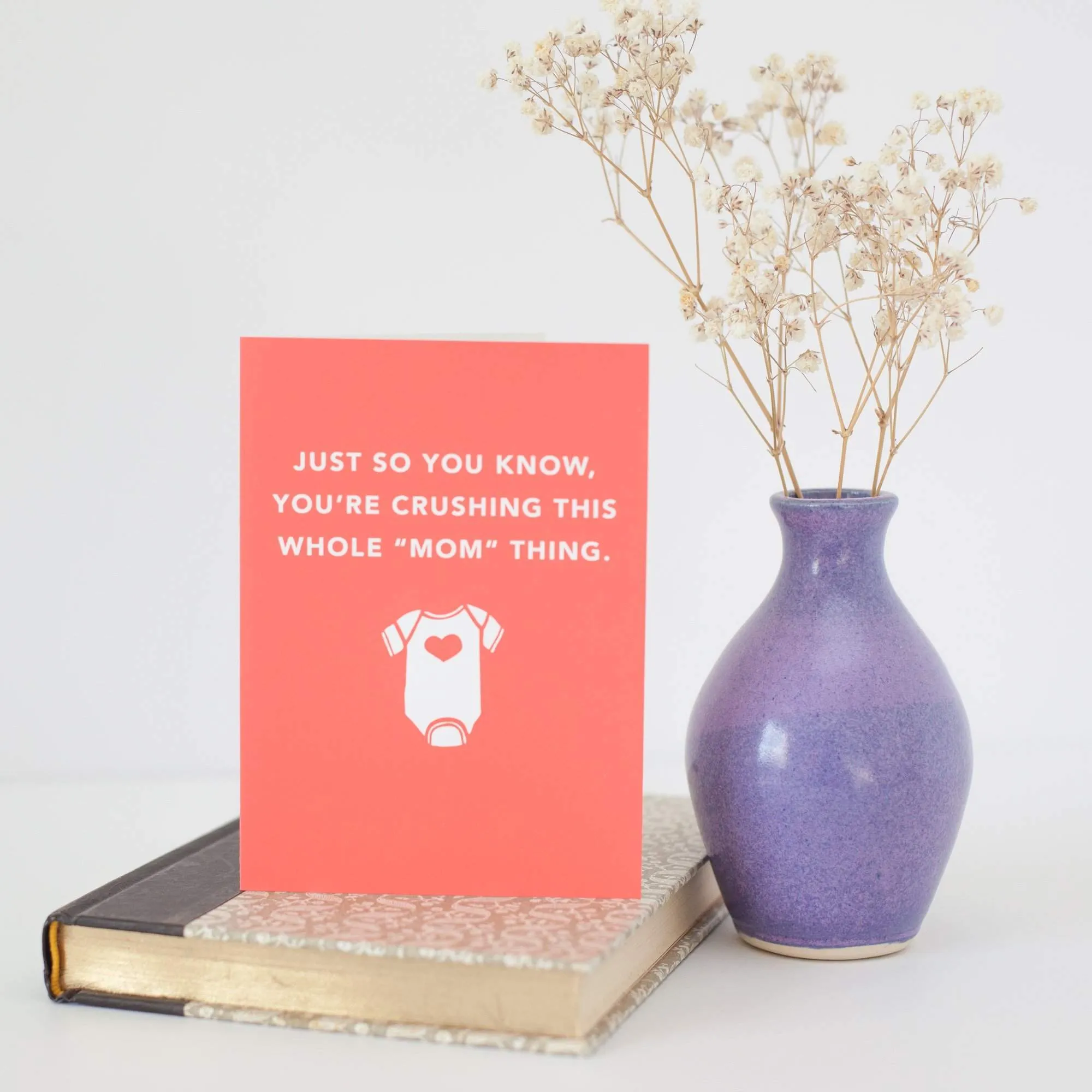 new mom card, Mother's Day card, crushing this whole "mom" thing, card for new mom