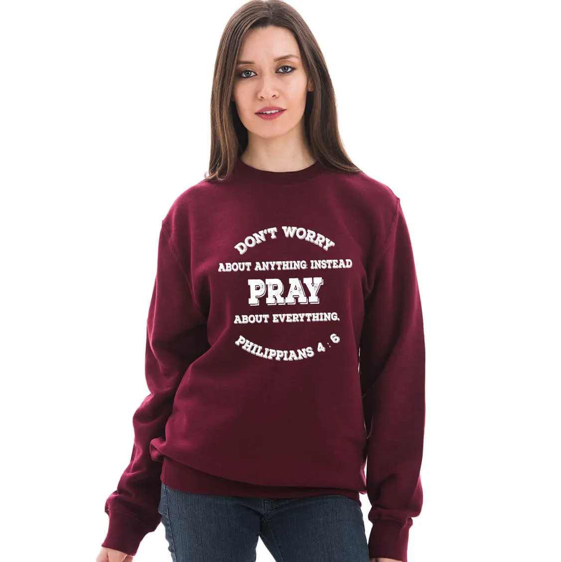 Pray Don't Worry Crewneck Sweatshirt