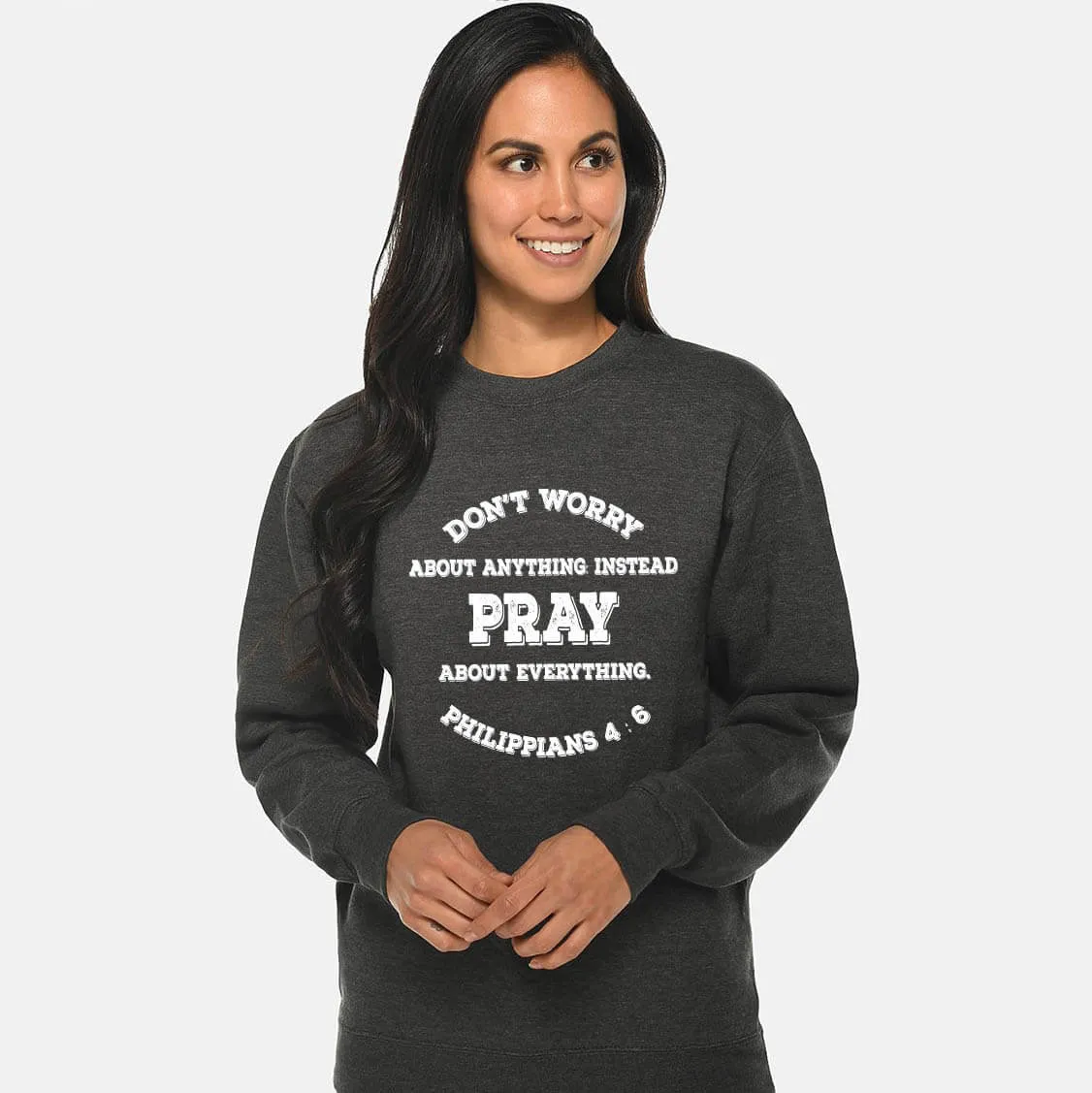 Pray Don't Worry Crewneck Sweatshirt